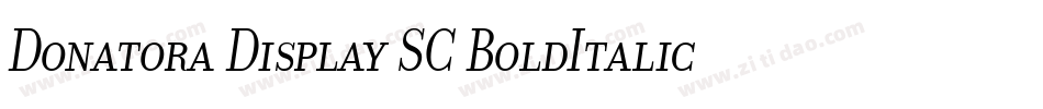 Donatora Display SC BoldItalic字体转换